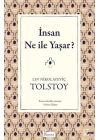 İnsan Ne ile Yaşar?