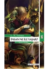 İnsan Ne İle Yaşar