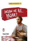 İnsan Ne İle Yaşar / İlk Gençlik Klasikleri
