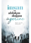 İnsan ve Ahlakın Doğası Üzerine Düşünceler