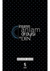 İnsanın Anlam Arayışı ve Din