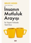 İnsanın Mutluluk Arayışı
