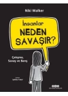 İnsanlar Neden Savaşır?