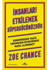 İnsanları Etkilemek Süpergücünüzdür