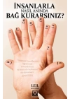 İnsanlarla Nasıl Anında Bağ Kurarsınız? (Cep Boy)