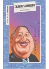 İnsanlık İçin Teknoloji Carlos Slim Helu