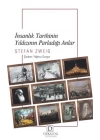 İnsanlık Tarihinin Yıldızının Parladığı Anlar