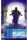 İnsanoğlu-İsa Peygamberin Yaşamı