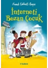 İnterneti Bozan Çocuk