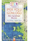 İpek Yolu Günlüğü Altın Sandıktaki Mucize