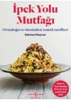 İpek Yolu Mutfağı
