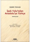 İpek Yolu’ndan Anadolu’ya Türkçe – Makaleler