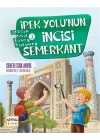 İpek Yolu’nun İncisi Semerkant