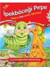 İpekböceği Pırpır