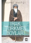 Irak Türkmen Boyları  Oymaklar ve Yerleşme Bölgeleri
