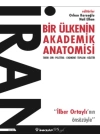 İran: Bir Ülkenin Akademik Anatomisi