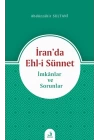 İran’da Ehl-i Sünnet - İmkanlar ve Sorunlar