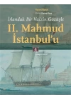 İrlandalı Bir Vaizin Gözüyle 2. Mahmud İstanbul’u