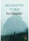 İsa Hanginiz?