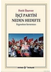 İşçi Partisi Neden Hedefte