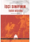 İşçi Sınıfının Tarihi Misyonu