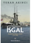 İşgal - İstanbul’da Yabancı Güçler 1918-1923
