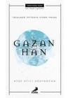 İşgalden İhtidaya Giden Yolda Gazan Han