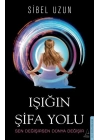 Işığın Şifa Yolu