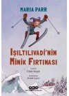 Işıltılıvadi’nin Minik Fırtınası