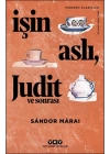 İşin Aslı, Judit ve Sonrası - Modern Klasikler