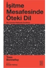 İşitme Mesafesinde Öteki Dil
