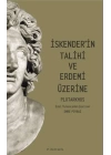 İskenderin Talihi Ve Erdemi Üzerine