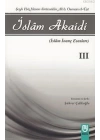 İslam Akaidi Emali Şerhi (3. Cilt) / Maturidi Akaidi (İslam İnanç Esasları)