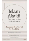 İslam Akaidi - Üzerinde İttifak Edilen Esaslar