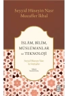 İslâm, Bilim, Müslümanlar ve Teknoloji