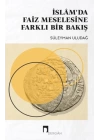 İslamda Faiz Meselesine Yeni Bir Bakış