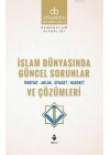İslam Dünyasında Güncel Sorunlar ve Çözümleri