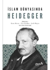 İslam Dünyasında Heidegger