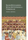 İslam Dünyasında Kitap, Kütüphane ve Verraklar
