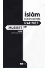 İslam Düşüncesinde Rahmet ve Musibet