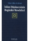 İslam Düşüncesinin Bugünkü Meseleleri