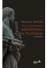 İslam Felsefesinde Aristoteles ve Plotinos