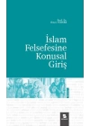 İslam Felsefesine Konusal Giriş