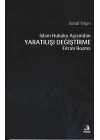 İslam Hukuku Açısından Yaratılışı Değiştirme Fıtratı Bozma