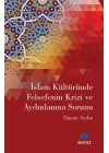 İslam Kültüründe Felsefenin Krizi ve Aydınlanma Sorunu
