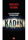 İslam Kültürünün Yumuşak Karnı Kadın