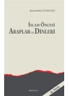 İslam Öncesi Araplar ve Dinleri