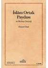 İslam Ortak Paydası ve Mezhep Gerçeği