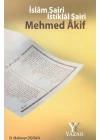 İslam Şairi İstiklal Şairi Mehmed Akif