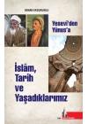 İslam Tarih ve Yaşadıklarımız